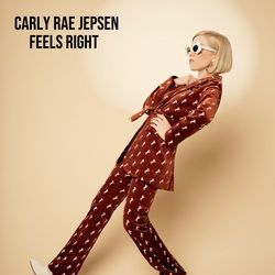 Feels Right Chords by Carly Rae Jepsen