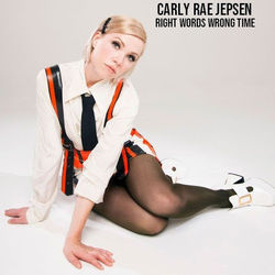 Right Words Wrong Time Chords by Carly Rae Jepsen
