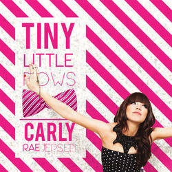 Tiny Little Bows  by Carly Rae Jepsen