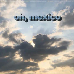 Oh Mexico Tab by Jeremy Zucker