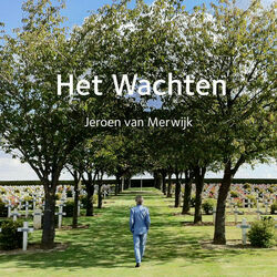 Het Wachten by Jeroen Van Merwijk