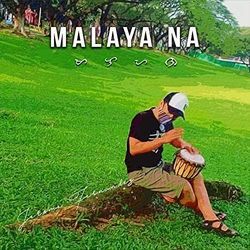 Malaya Na by Jerome Fernandez