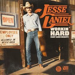 Workin Hard Day And Night Chords by Jesse Daniel