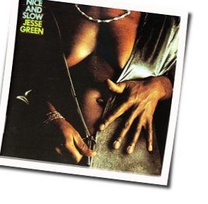 Nice And Slow Chords by Jesse Green