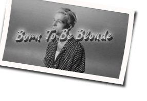 Born To Be Blonde by Jesse Rutherford