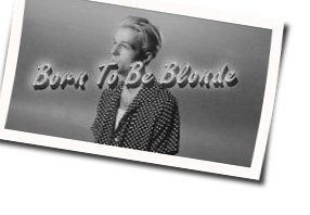Born To Be Blonde Chords by Jesse Rutherford