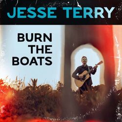 Burn The Boats by Jesse Terry