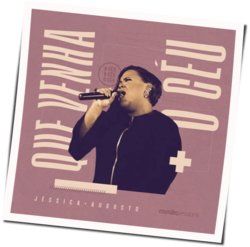 Que Venha O Céu Chords by Jessica Augusto