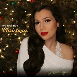 It's Not Just Christmas Chords by Jessica Lynn