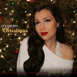 It's Not Just Christmas Chords by Jessica Lynn