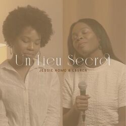 Un Lieu Secret Chords by Jessie Home