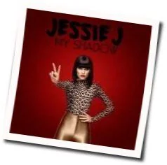 My Shadow (Ver2) Chords by Jessie J