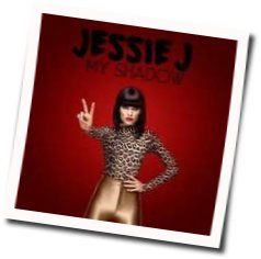 My Shadow  Chords by Jessie J