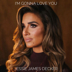 I'm Gonna Love You Chords by Jessie James Decker