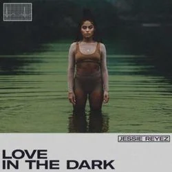 Love In The Dark Chords by Jessie Reyez