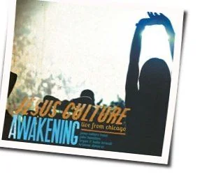 Awaken Me (Ver2) Tab by Jesus Culture