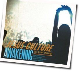 Awaken Me  Tabs by Jesus Culture