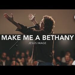 Make Me A Bethany Chords by Jesus Image