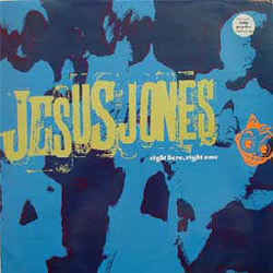 Right Here Right Now by Jesus Jones