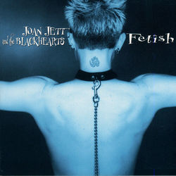 Fetish by Joan Jett