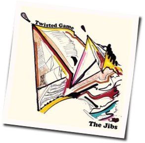 Twisted Game Chords by The Jibs