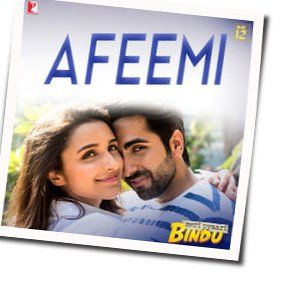 Afeemi Song - Meri Pyaari Bindu Chords by Jigar Saraiya And Sanah Moidutty