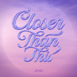 Closer Than This by Jimin (지민)