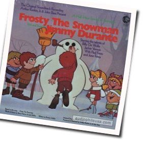 Frosty The Snow Man Chords by Jimmy Durante