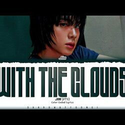 With The Clouds Solo Tab by Jin (bts)
