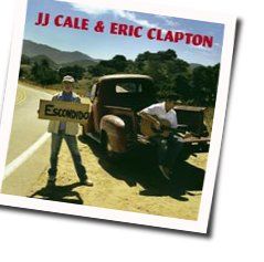Sporting Life Blues by Jj Cale And Eric Clapton
