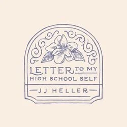 Letter To My High School Self Be Kind Chords by JJ Heller