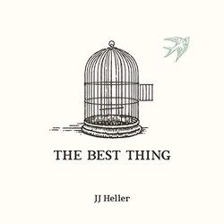 The Best Thing by JJ Heller