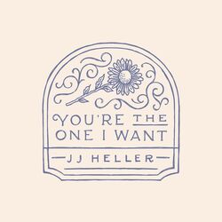 You're The One I Want Chords by JJ Heller