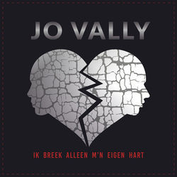 Ik Breek Alleen Mn Eigen Hart by Jo Vally