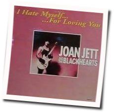 i hate myself for loving you guitar sheet music i hate myself for loving you guitar sheet music