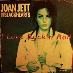 I Love Rock N Roll  Tab by Joan Jett And The Blackhearts