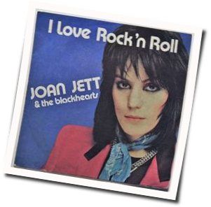 I Love Rock N Roll  Tab by Joan Jett And The Blackhearts