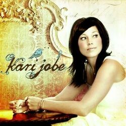 Be Still by Kari Jobe