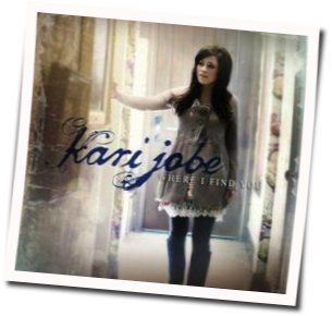 Love Came Down Chords by Kari Jobe