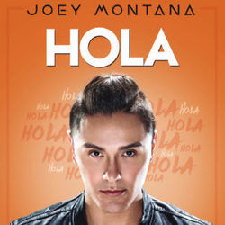 Hola by Joey Montana