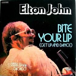 Bite Your Lip Get Up And Dance by Elton John