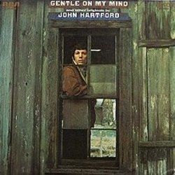 Gentle On My Mind Chords by John Hartford