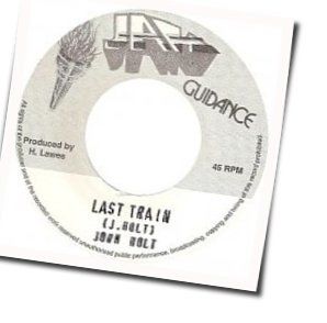 Last Train by John Holt