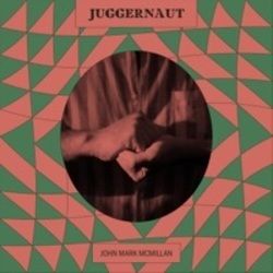 Juggernaut Chords by John Mark McMillan