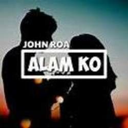 Alam Ko by John Roa