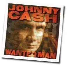 Wanted Man Chords by Johnny Cash