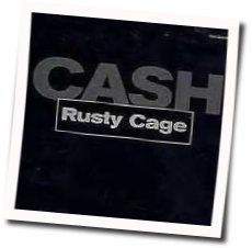 Rusty Cage Chords by Johnny Cash