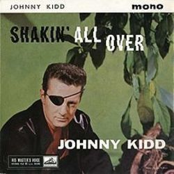Shakin All Over Chords by Johnny Kidd And The Pirates