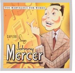 Too Marvelous For Words Chords by Johnny Mercer