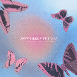 Anywhere With You by Johnny Orlando